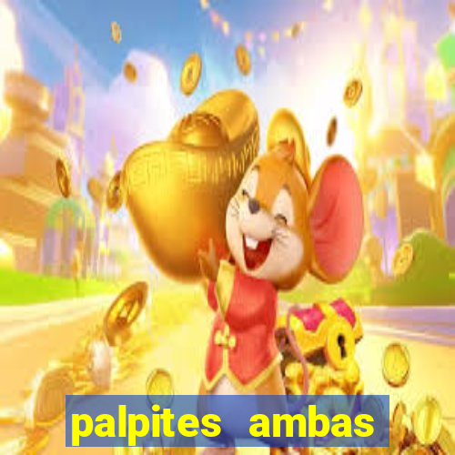 palpites ambas marcam hoje